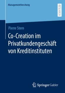 Co-Creation im Privatkundengeschaft von Kreditinstituten