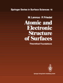 Atomic and Electronic Structure of Surfaces : Theoretical Foundations
