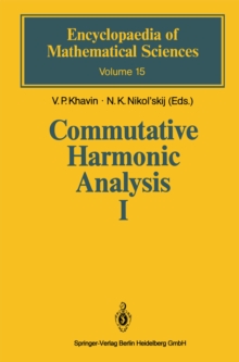 Commutative Harmonic Analysis I : General Survey. Classical Aspects