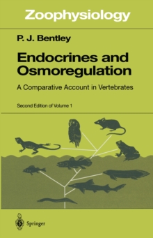 Endocrines and Osmoregulation : A Comparative Account in Vertebrates