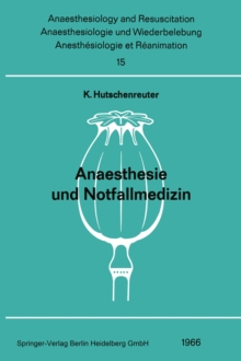 Anaesthesie und Notfallmedizin : Beitrage zum Thema „Anaesthesie und Notfallmedizin