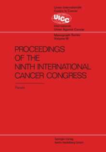 Proceedings of the 9th International Cancer Congress : Tokyo October 1966, Panel Discussions