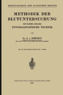 Methodik der Blutuntersuchung : Mit einem Anhang Zytodiagnostische Technik