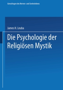 Die Psychologie der religiosen Mystik