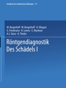 Rontgendiagnostik des Schadels I / Roentgen Diagnosis of the Skull I