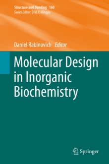 Molecular Design in Inorganic Biochemistry