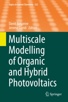 Multiscale Modelling of Organic and Hybrid Photovoltaics
