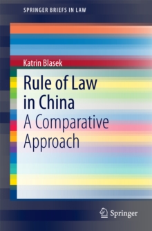 Rule of Law in China : A Comparative Approach