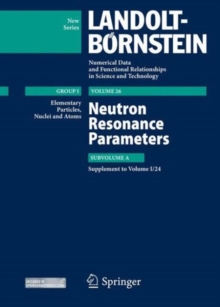 Neutron Resonance Parameters : Subvolume A. Supplement to I/24