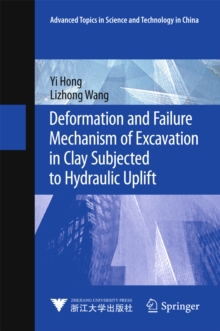 Deformation and Failure Mechanism of Excavation in Clay Subjected to Hydraulic Uplift