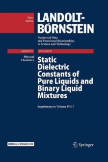 Static Dielectric Constants of Pure Liquids and Binary Liquid Mixtures : Supplement to Volume IV/17