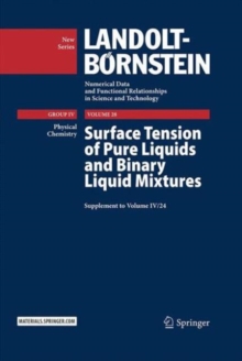Surface Tension of Pure Liquids and Binary Liquid Mixtures : Supplement to Volume IV/24