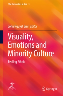 Visuality, Emotions and Minority Culture : Feeling Ethnic