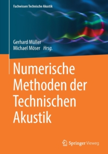 Numerische Methoden der Technischen Akustik