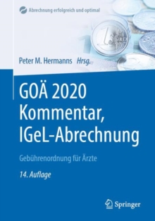GOA 2020 Kommentar, IGeL-Abrechnung : Gebuhrenordnung fur Arzte