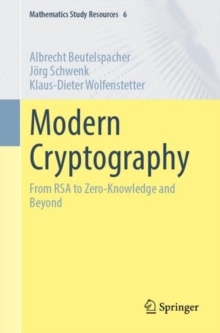 Modern Cryptography : From RSA to Zero-Knowledge and Beyond