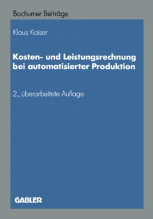 Kosten- und Leistungsrechnung bei automatisierter Produktion