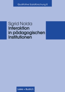 Interaktion in padagogischen Institutionen