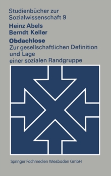 Obdachlose : Zur gesellschaftlichen Definition und Lage einer sozialen Randgruppe