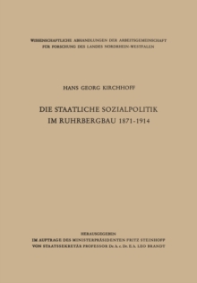 Die staatliche Sozialpolitik im Ruhrbergbau 1871-1914