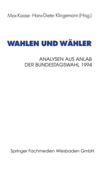 Wahlen und Wahler : Analysen aus Anla der Bundestagswahl 1994