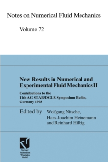 New Results in Numerical and Experimental Fluid Mechanics II : Contributions to the 11th AG STAB/DGLR Symposium Berlin, Germany 1998