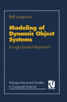 Modeling of Dynamic Object Systems : A Logic-based Approach