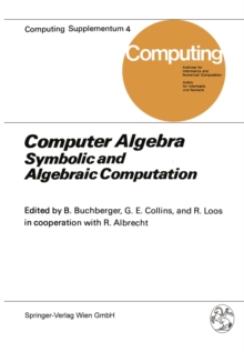 Computer Algebra : Symbolic and Algebraic Computation