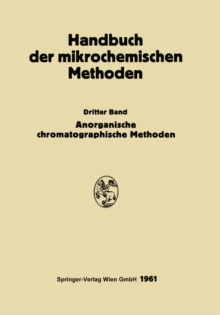 Anorganische Chromatographie und Elektrophorese : Gaschromatographische Methoden in der Anorganische Analyse