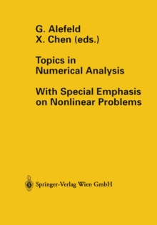 Topics in Numerical Analysis : With Special Emphasis on Nonlinear Problems