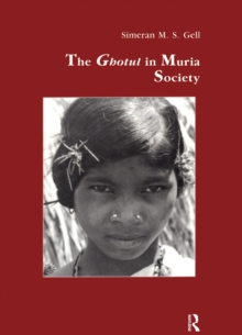 The Ghotul in Muria Society