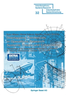 Overlapping Tendencies in Operations Research Systems Theory and Cybernetics : Proceedings of an International Symposium, University of Fribourg, Switzerland, October 14-15, 1976