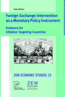 Foreign Exchange Intervention as a Monetary Policy Instrument : Evidence for Inflation Targeting Countries