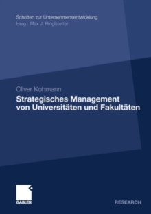 Strategisches Management von Universitaten und Fakultaten