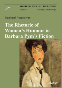 The Rhetoric of Women's Humour in Barbara Pym's Fiction