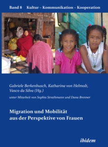 Migration und Mobilitat aus der Perspektive von Frauen