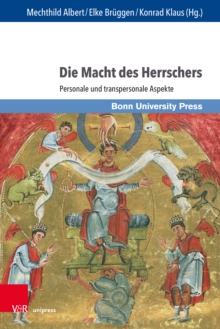 Die Macht des Herrschers : Personale und transpersonale Aspekte