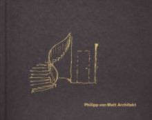 Philipp von Matt : Architekt