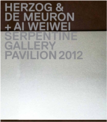 Herzog & De Meuron / Ai Weiwei : Serpentine Gallery Pavilion 2012