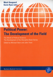Political Power : The Development of the Field