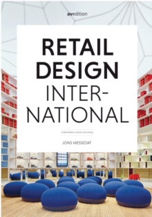 Retail Design International Vol. 1 : Components, Spaces, Buildings