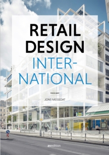 Retail Design International Vol. 7 : Components, Spaces, Buildings