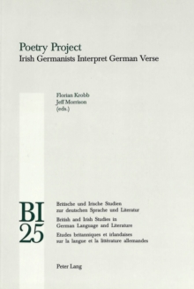 Poetry Project : Irish Germanists Interpret German Verse