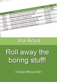 Roll away the boring stuff! : in Excel 365 and 2021