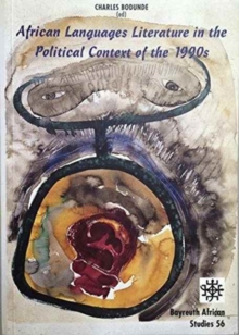 African Language Literature in the Political Context of the 1990's