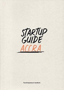Startup Guide Accra : Volume 1