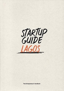 Startup Guide Lagos : Volume 1