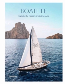 Boatlife : Exploring the Freedom of Maritime Living