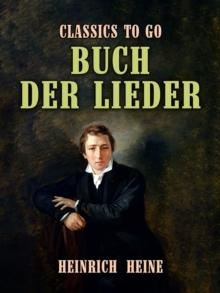 Buch der Lieder: Heinrich Heine: 9783987445118: Speedyhen