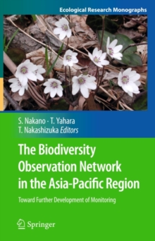The Biodiversity Observation Network in the Asia-Pacific Region : Toward Further Development of Monitoring
